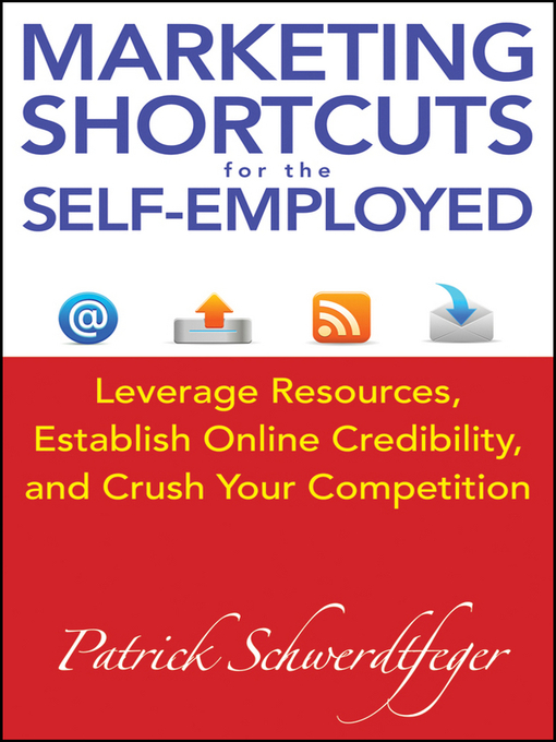 Title details for Marketing Shortcuts for the Self-Employed by Patrick Schwerdtfeger - Available